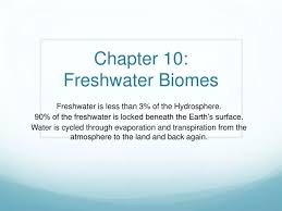 ppt chapter 10 freshwater biomes