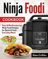 ninja foodi cookbook ninja foodi