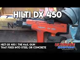 hilti dx 450 the nail gun that fi