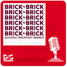 Brick by Brick: Building Insurgent Brands