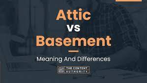 Attic Vs Basement Meaning And Differences