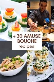 30 amuse bouche recipes ideas my