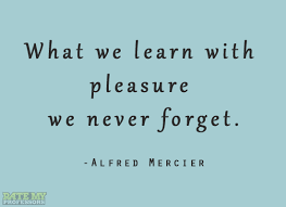 Quotes about Learning is fun (53 quotes)