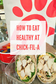 how to eat healthy at fil a