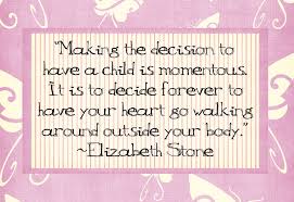Home » quotes » elizabeth stone quotes. Pin By Corey Watkins On Quotes Work Quotes Inspirational Quotes About Motherhood Uplifting Words