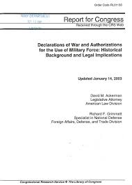 Declarations Of War And Authorizations For The Use Of