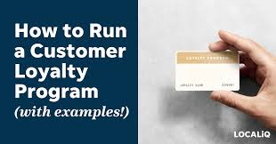 how to run customer loyalty programs