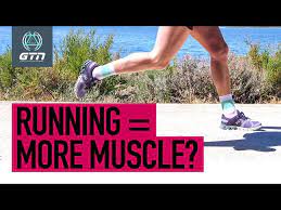 does running build muscle gtn does