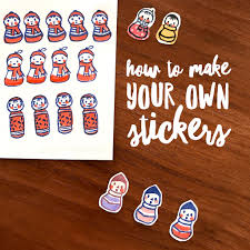 make your own stickers plus printable