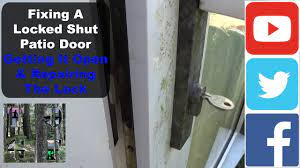 fixing a locked shut patio door