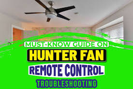 hunter fan remote control troubleshooting