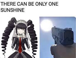 When i get back to school, there will be. There Can Be Only One Sunshine Meme