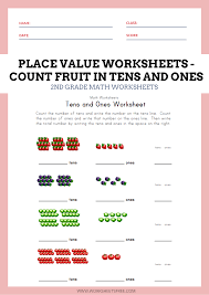 To download this worksheet, click the button below to signup (it only takes a minute) and you'll be brought right back to this page to start the download! Place Value Worksheets Tens And Ones Count Fruit In Tens And Ones Worksheets Free