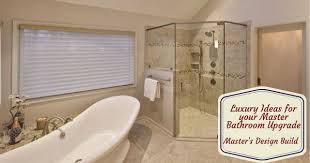 As well as writing his specialist buying. Luxury Ideas For Your Master Bathroom Upgrade Master S Design Build