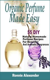 diy natural homemade perfume recipes