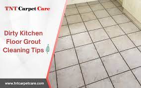 kitchen floor grout cleaning tips tnt
