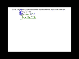 Addition Subtraction Method For Solving
