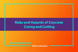 risks and hazards of concrete coring