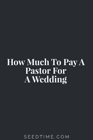 how much to pay a pastor for a wedding