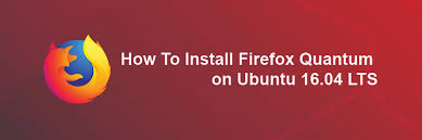 how to install firefox quantum on