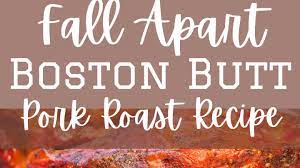 fall apart boston roast recipe