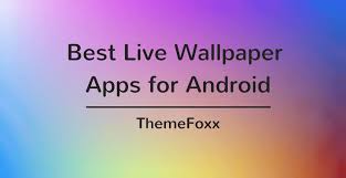 15 best live wallpapers for android