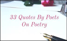 33 Quotes By Poets On Poetry | Writers Write