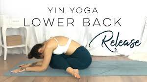 yin yoga for lower back tension release