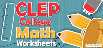 Clep College Mathematics Worksheets