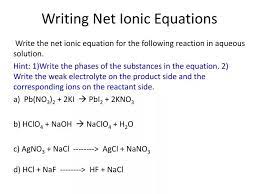 Ppt Writing Net Ionic Equations