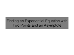 An Exponential Equation With Two Points