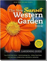 The New Sunset Western Garden Book The