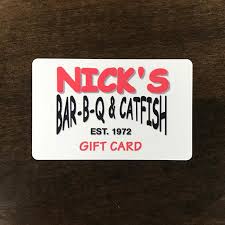 gift cards nick s bar b q catfish