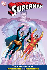 SUPERMAN: THE ADVENTURES OF FLAMEBIRD AND NIGHTWING | DC