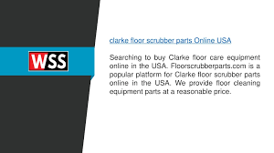 ppt clarke floor scrubber parts