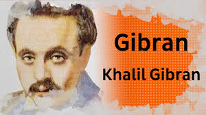 Biopic #29 : Gibran Khalil Gibran, précurseur de la New Wave littéraire  arabe