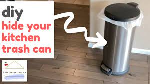 how can i hide my kitchen trash can