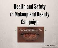 safety in makeup and beauty caign