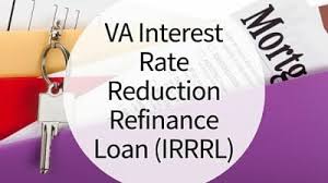 Va Interest Rate Reduction Refinance Loan Irrrl