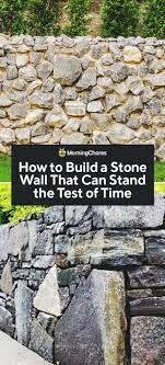 How To Build A Stone Wall That Can