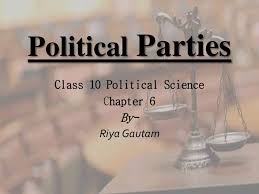 Political Parties Class 10 Civics Ppt