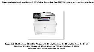 Download hp laserjet pro mfp m477fdw driver and software all in one multifunctional for windows 10, windows 8.1, windows 8, windows 7, windows xp, windows vista and mac os x (apple macintosh). How To Download And Install Hp Color Laserjet Pro Mfp M377dw Driver Windows 10 8 1 8 7 Vista Xp Youtube