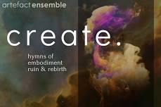 Create. — Artefact Ensemble