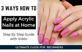 3 ways to apply acrylic nails at home