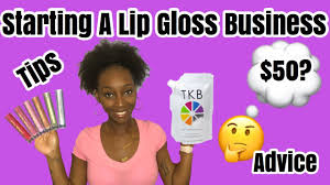 How to Start A Lip Gloss Business The Things Nobody Will Tell You