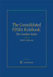 The Finra Consolidated Rulebook The Conduct Rules