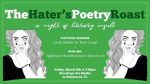 Yeah, let's keep it that way… The Haters Poetry Roast Hollywood Florida Beach Vacations Planner
