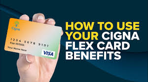 cigna flex card benefits