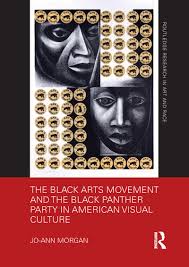 The life and existence of the black panther party, the ideology of the party in motion, is a biography of oppressed america, black and white, that no news report, tv documentary, book, or magazine has yet expressed. The Black Arts Movement And The Black Panther Party In American Visual