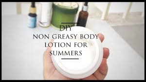 diy non greasy body lotion for summers